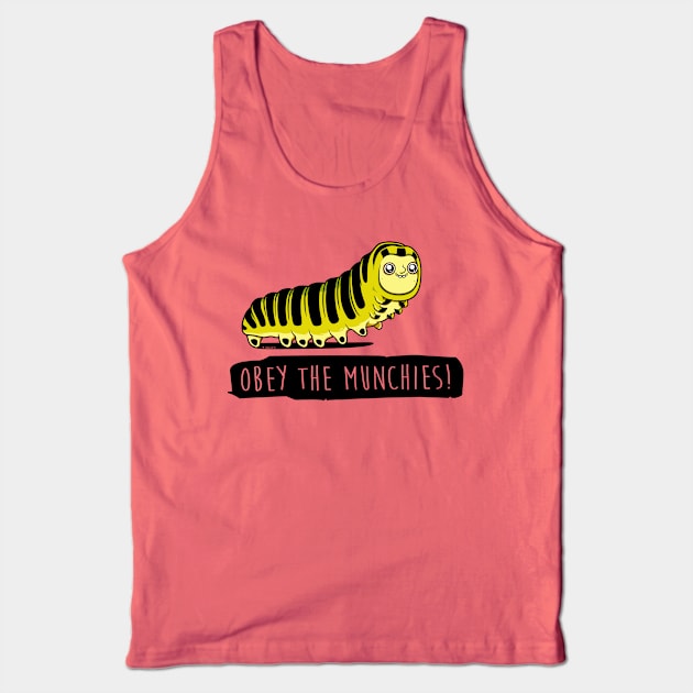 Obey The Munchies - Caterpillar Tank Top by wloem